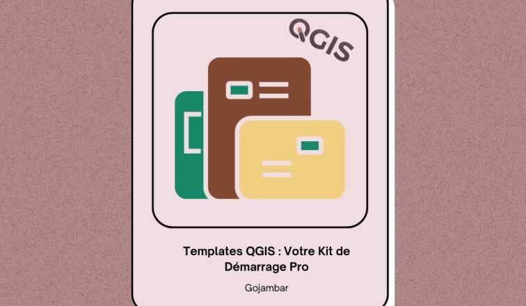 Templates QGIS Votre Kit de Démarrage Pro (1)