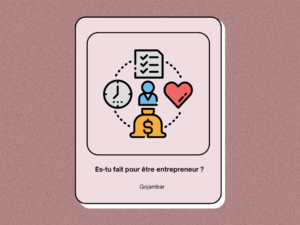 Es-tu fait pour être entrepreneur