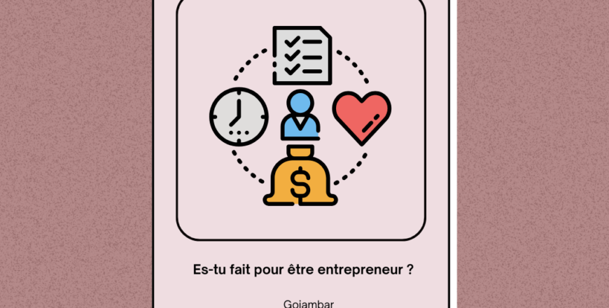 Es-tu fait pour être entrepreneur