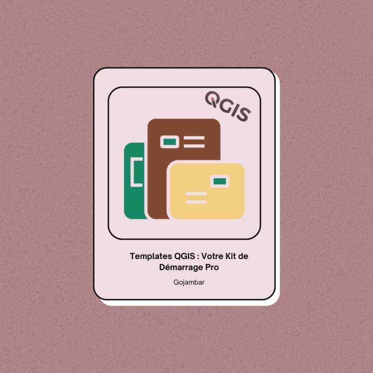 Templates QGIS Votre Kit de Démarrage Pro (1)